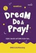 Dream do dan pray, gapai sukses bersama allah swt