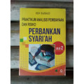 Praktikum Analisis Pembiayaan Dan Risiko Perbankan Syariah [ Jilid 2]
