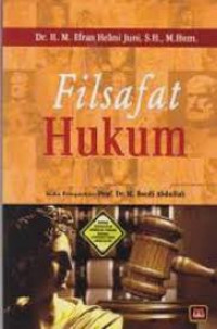 Filsafat Hukum / Efran Helmi Juni