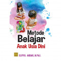 Metode Belajar Anak Usia Dini  / Eliyyil Akbar