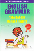 English Grammar: Tata bahasa , bahasa Inggris  / Akhmad Kardimin