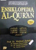 Ensiklopedi Alquran Lengkap dan Praktis / Wahbah Zuhaili