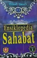 Ensiklopedia Sahabat / Ibnul Jauzi