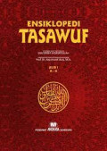 Ensiklopedia Tasawuf : Jilid III S-Z / Azyumardi Azra