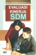 Evaluasi Kinerja SDM / A.A Anwar Prabu Mangkunegara