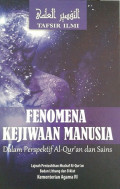 Tafsir Ilmi : Fenomena Kejiwaan Manusia Dalam Perspektif Al-Quran dan Sains