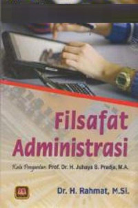 Filsafat Administrasi / Rahmat