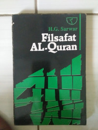 Filsafat Al-Quran / H.G. Sarwar