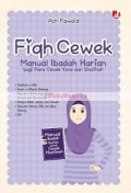Fiqh Cewek : Manual Ibadah Harian Bagi Para Cewek Kece dan shalihah