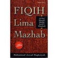 Fiqih Lima Mazhab : Jafari, Hanafi, Maliki, Syafii, Hambali / Muhammad Jawad Mughniyah