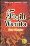 Fiqih Wanita / Syaikh Kamil Muhammad 'Uwaidah