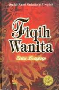 Fiqih Wanita / Syaikh Kamil Muhammad 'Uwaidah