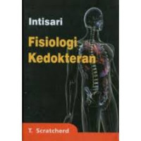 Intisari Fisiologi Kedokteran / T. Scratcherd