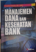 Manajemen Dana dan Kesehatan Bank