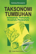 Taksonomi Tumbuhan : Schizophyta, Thallophyta, Bryophyta, Pteridophyta