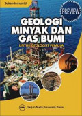 Geologi minyak dan gas bumi : untuk Geologist pemula / Sukandarrumidi