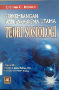 Perkembangan dan Paradigma Utama Teori Sosiologi