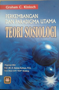 Perkembangan dan Paradigma Utama Teori Sosiologi