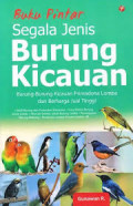 Buku Pintar Segala Jenis Burung Kicauan : burung- burung kicauan primadona lomba dan berharga jual tinggi