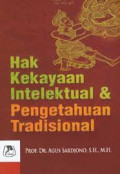 Hak Kekayaan Intelektual dan Pengetahuan Tradisional