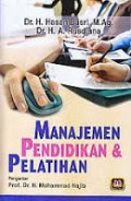 Manajemen Pendidikan dan Pelatihan / Hasan Basri