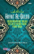 Hayat Al-qulub menghidupkan kalbu melalui kisah unik para nabi / Sayyid Muhammad Baqia Al-Majlisi