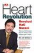 Heart Revolution : Revolusi Hati Nurani / Eko Jalu Santoso