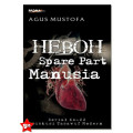 Heboh Spare Part Manusia