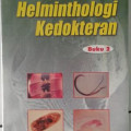Parasitologi Kedokteran : Helminthologi Kedokteran Buku 2