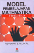Model Pembelajaran Matematika di Sekolah Dasar / Heruman