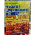 Pengantar Ilmu Hukum Adat Indonesia (Edisi Revisi) / Hilman Hadikusuma