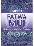 Himpunan fatwa MUI bidang sosial dan budaya