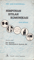 Himpunan Istilah Komunikasi Edisi Ketiga / Sunarjo