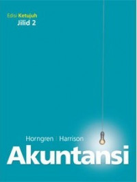Akuntansi Jilid 2 / Charles T. Horgren