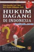 Hukum Dagang di Indonesia / Pipin Syarifin