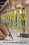 Hukum Kontrak Bernuansa Islam / Ahmadi Miru
