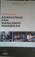 Kapita Selekta Administrasi dan Manajemen Pendidikan / Husnul Yaqin