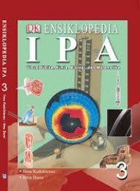 Ensiklopedia IPA: Visual Fisika, Kimia, Biologi dan Matematika [3]