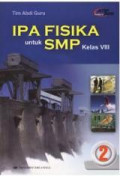IPA Fisika 2 untuk SMP Kelas VIII / Eka Purjiyanta