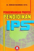Pengembangan Profesi Pendidikan IPS / Huriah Rachmah