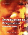 Introduction To Pragmatics : a course book for beginners