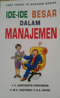 Ide-ide Besar dalam Manajemen / C. North Parkinson