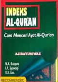 Indeks Al Quran : Cara Mencari Ayat Al Quran / N.A. Baiquni