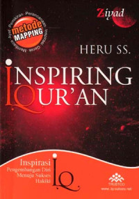 Inspiring Qur'an : Inspirasi Mengembangkan Diri Menuju Sukses Hakiki / Heru SS.