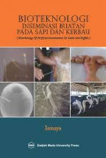 Bioteknologi Inseminasi Buatan Pada Sapi Dan Kerbau: biotechnology of artificial insemination on cattle and buffalo