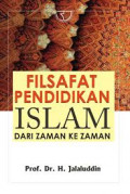 Filsafat Pendidikan Islam: dari zaman ke zaman