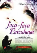 Jiwa-jiwa Bercahaya / Wahyudi Asmaramang