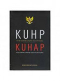 KUHP : Kitab Undang-Undang hukum Pidana  KUHAP : Kitab undang-undang hukum acara pidana / Redaksi Bhafana Publishing