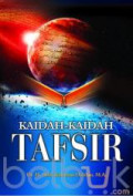 Kaidah-kaidah Tafsir / Abd. Rahman Dahlan