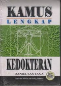 Kamus Lengkap Kedokteran / Daniel Santana